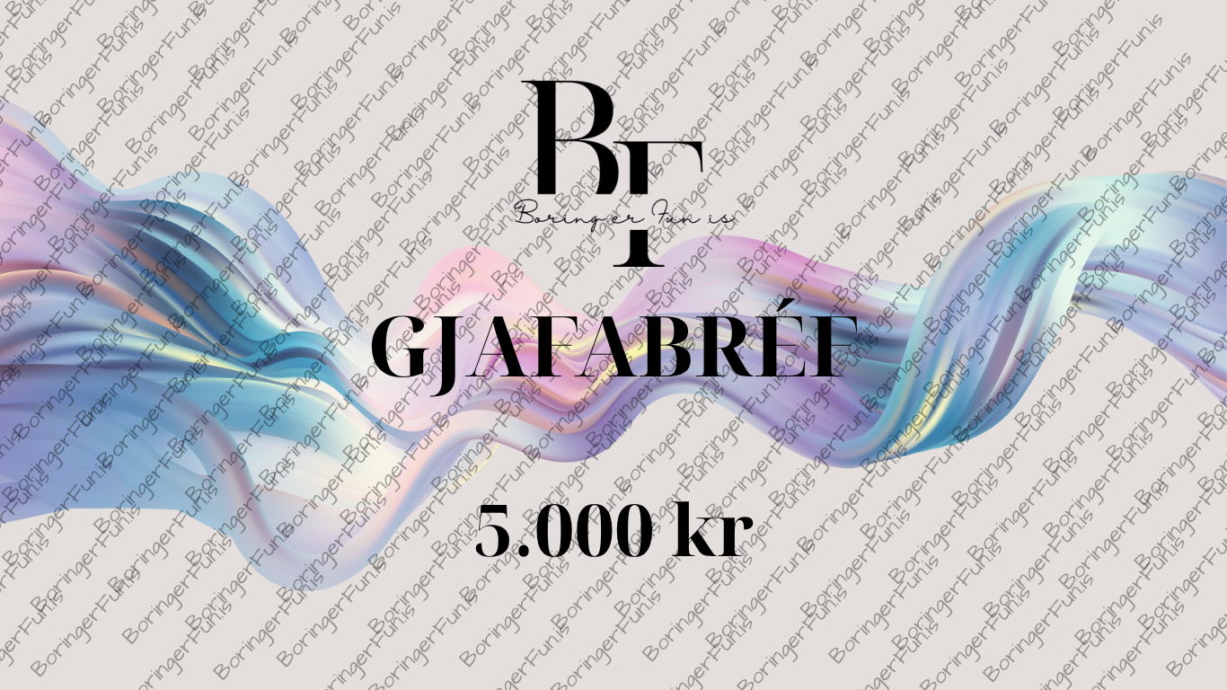 Boring er Fun gjafabréf