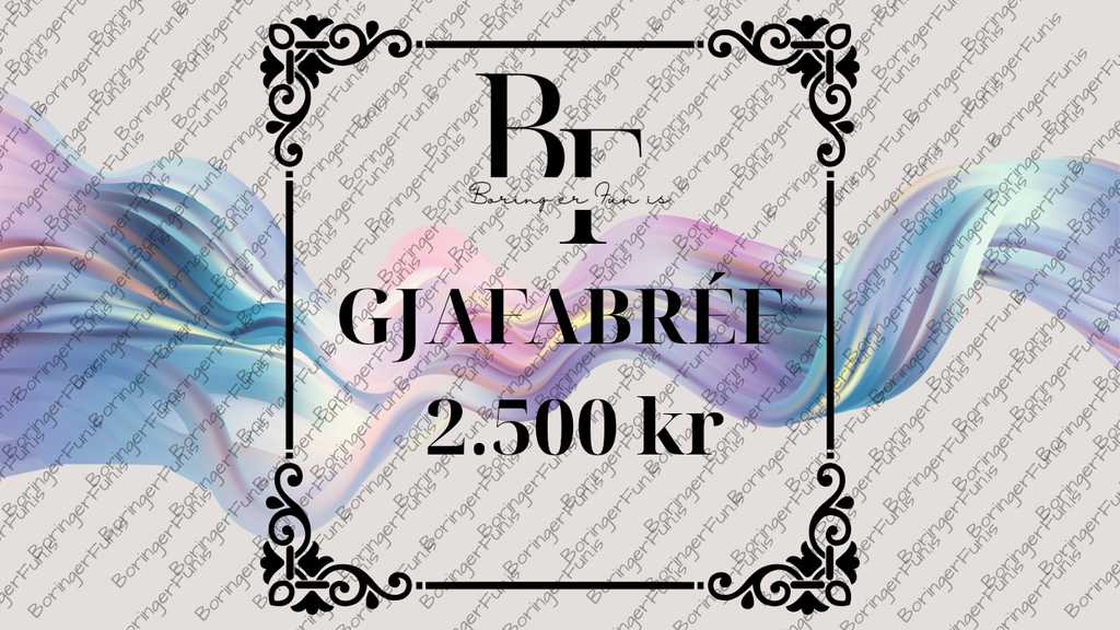 Boring er Fun gjafabréf